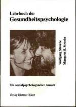 LEHRBUCH DER GESUNDHEITSPSYCHOLOGIE . Ein sozialpsychologischer Ansatz.