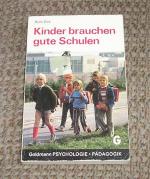 Kinder brauchen gute Schulen