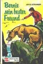 Joyce Stranger: Bernie, sein bester Freu