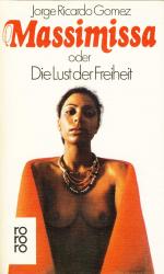 Jorge R. Gomez: Massima oder Die Lust de Jorge R. Gomez: Massima oder Die Lust de