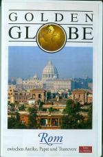 ROM  -   Zwischen Antike, Papst und Trastevere.  Golden Globe.  ACHTUNG :  BEI  MIR  VHS !