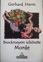 Gerhard Herm: Brockmeyers schönste Morde