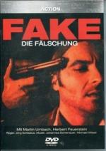 Fake. Die Fälschung.