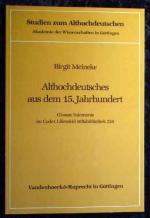 Althochdeutsches aus dem 15. Jahrhundert : Glossae Salomonis im Codex Lilienfeld Stiftsbibliothek 228. Studien zum Althochdeutschen ; Bd. 16