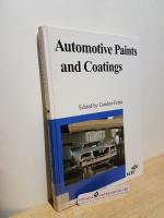 Automotive paints and coatings / ed. by Gordon Fettis