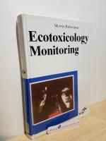 Ecotoxicology monitoring / ed. by Mervyn Richardson