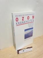 Ozonkrankheiten : Entstehung, Symptome, Therapien / Richard Wagner