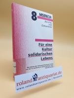 Für eine Kultur solidarischen Lebens  : die Stimme der lateinamerikanischen Kirche vor der IV. Konferenz in Santo Domingo 1992: secunda relatio / hrsg. von der Missionszentrale der Franziskaner und Misereor. Mit einem Vorw. von Udo Schmälzle. [Übers.: Irmgard Ketteler ...] / Bischöfliches Hilfswerk Misereor: Misereor-Berichte und Dokumente ; 8