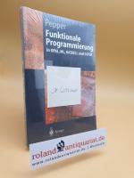 Peter Pepper: Funktionale Programmierung Peter Pepper: Funktionale Programmierung