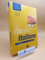 classic! italiano: Mit dem großen Sprachkurs in 3 Monaten zum Zertifikat (2 Lehrbücher, 6 Audio-CDs, Vokabeltrainer)