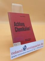 Achtung Chemikalien!