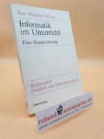 Karl Weinhart: Informatik im Unterricht 