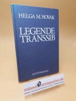 Novak, Helga M.: Legende Transsib ; Luch