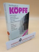 Köpfe : 600 Porträts namhafter Persönlichkeiten aus dem Gesundheitswesen ; Ärzte, Apotheker, Zahnärzte, Politiker, Journalisten ; [Gesamtdeutschland] / Hartmannbund. Kurt Kieselbach