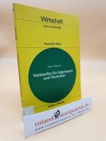 Verkaufen für Ingenieure und Techniker (Kamprath-Reihe)