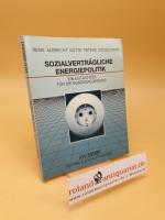 Sozialverträgliche Energiepolitik ; e. Gutachten für d. Bundesregierung