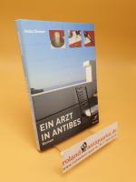 Heinz Danner: Ein Arzt in Antibes : Roma