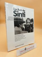 Das Buch der Sinti : "... nicht länger stillschweigend d. Unrecht hinnehmen!" Jörg Boström (Hrsg.) ... Mit e. Vorw. von Romani Rose