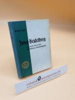 Wilhelm Uhde: Jung Heidelberg ; Aus dem 