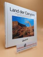 Land der Canyons : Abenteuer-Touren durch den Südwesten der USA. Text und Fotos von, Globetrotter