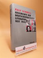 Geschichte der deutschsprachigen Literatur seit 1945.