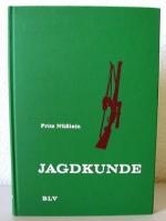 Jagdkunde. Ein Lehrbuch zur Einführung in das Waidwerk.