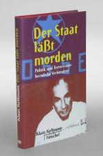 Der Staat läßt morden. Politik und Terroismus - heimliche Verbündete.