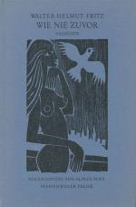 Wie nie zuvor. Gedichte. Holzschnitte von Alfred Pohl. [Signierte Vorzugsausgabe].