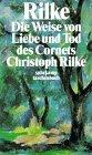Rilke, Rainer Maria: Die Weise von Liebe