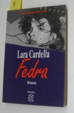 Lara Cardella: Fedra. Roman. Lara Cardella: Fedra. Roman.