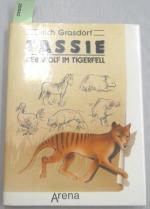 Tassie, der Wolf im Tigerfell.