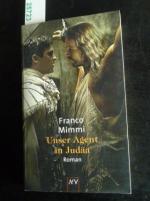 Franco Mimmi: Unser Agent in Judäa.