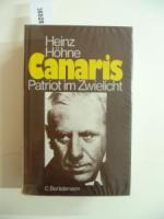 Canaris. Patriot im Zwielicht