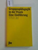 Gruppenpädagogik in der Praxis