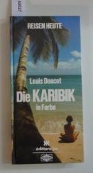 Louis Doucet: Die Karibik in Farbe