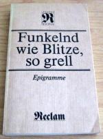 Funkelnd wie Blitze, so grell - Epigramme aus der Griechischen Anthologie