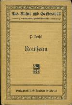 Rousseau - Mit einem Bildnis Rosseaus. Aus Natur und Geisteswelt - Sammlung wissenschaftlich-gemeinverständlicher Darstellungen 180. Bändchen