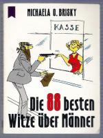 Die 88 besten Witze über Männer (Heyne MINI Nr. 33/1314)