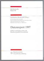 Datenreport 1997 - Zahlen und Fakten über die Bundesrepublik Deutschland