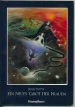 Potts Billie: Ein neues Tarot der Frauen Potts Billie: Ein neues Tarot der Frauen