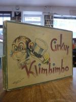 Cirkus Klimbimbo - Eine lustige Bilderreihe