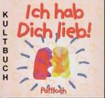 Ich hab dich lieb! [Hardcover] 1998