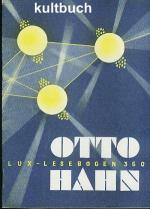 Lux Lesebogen Nr.360 - Otto Hahn - Entdecker der Atomspaltung