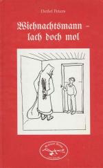 Wiehnachtsmann - lach doch mol (EA 1995). Mit Widmung des Verfassers. Platt Plattdeutsch Niederdeutsch Plattdüütsch Norddeutschland