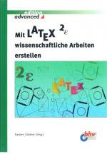 Mit LATEX 2 wissenschaftliche Arbeit erstellen (1998)