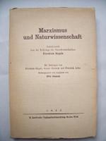 Marxismus und Naturwissenschaft - Gedenkschrift zum 30.Todestage des Naturwissenschaftlers Friedrich Engels