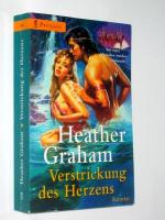 Heather Graham: Verstrickung des Herzens