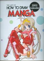 The Art of How To Draw Manga - 2005 Calendar - RAR!