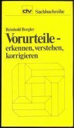 Vorurteile - erkennen, verstehen, korrigieren. (EA 1976)