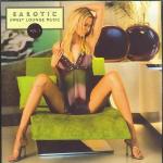 Diverse: Earotic - Sweet Lounge Music Vo